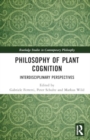 Philosophy of Plant Cognition : Interdisciplinary Perspectives - Book