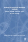 Critical Sociolinguistic Research Methods : Studying Language Issues That Matter - Book