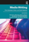 MediaWriting : Print, Broadcast, Online, and Public Relations - Book