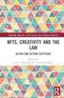 NFTs, Creativity and the Law : Within and Beyond Copyright - Book