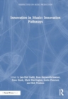 Innovation in Music: Innovation Pathways - Book