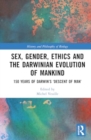 Sex, Gender, Ethics and the Darwinian Evolution of Mankind : 150 years of Darwin’s ‘Descent of Man’ - Book