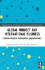 Global Mindset and International Business : Driving Process Outsourcing Organizations - Book