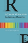 Africana Womanism : Reclaiming Ourselves - Book