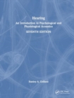 Hearing : An Introduction to Psychological and Physiological Acoustics - Book