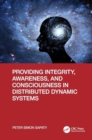 Providing Integrity, Awareness, and Consciousness in Distributed Dynamic Systems - Book