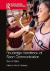 Routledge Handbook of Sport Communication - Book