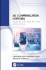 6G Communication Network : Architecture, Security and Applications - Book