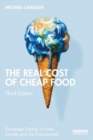 The Real Cost of Cheap Food - Book