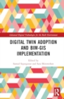 Digital Twin Adoption and BIM-GIS Implementation - Book