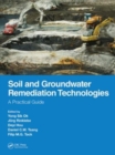 Soil and Groundwater Remediation Technologies : A Practical Guide - Book