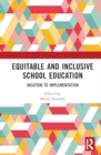 Equitable and Inclusive School Education : Ideation to Implementation - Book