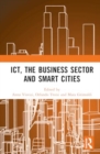 ICT, the Business Sector and Smart Cities - Book