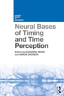 Neural Bases of Timing and Time Perception - Book