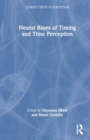 Neural Bases of Timing and Time Perception - Book