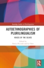 Autoethnographies of Plurilingualism : Voices of the Selves - Book