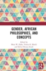 Gender, African Philosophies, and Concepts - Book