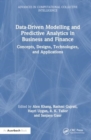 Data-Driven Modelling and Predictive Analytics in Business and Finance : Concepts, Designs, Technologies, and Applications - Book