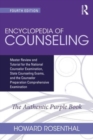 Encyclopedia of Counseling Package : Complete Review Package for the NCE, CPCE, CECE, and State Counseling Exams - Book