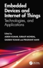 Embedded Devices and Internet of Things : Technologies, and Applications - Book