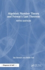 Algebraic Number Theory and Fermat's Last Theorem - Book