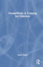 DreamWork: A Training for Directors - Book