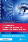 Leveraging Computer Vision to Biometric Applications - Book