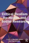 Critical Realism for Health and Social Research - Book