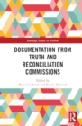 Documentation from Truth and Reconciliation Commissions - Book