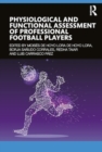 Physiological and Functional Assessment of Professional Football Players - Book