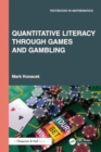 Quantitative Literacy Through Games and Gambling - Book