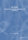 2D Metals : Fundamentals, Emerging Applications, and Challenges - Book