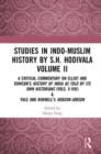 Studies in Indo-Muslim History by S.H. Hodivala Volume II : A Critical Commentary on Elliot and Dowson’s History of India as Told by Its Own Historians (Vols. V-VIII) & Yule and Burnell’s Hobson-Jobso - Book