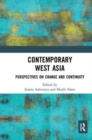 Contemporary West Asia : Perspectives on Change and Continuity - Book