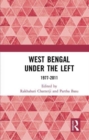 West Bengal under the Left : 1977-2011 - Book