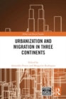 Urbanization and Migration in Three Continents - Book