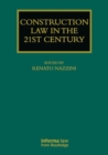 Construction Law in the 21st Century - Book