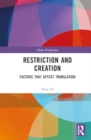 Restriction and Creation : Factors That Affect Translation - Book