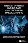 Internet of Things and Big Data Analytics-Based Manufacturing - Book