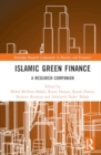 Islamic Green Finance : A Research Companion - Book