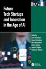 Future Tech Startups and Innovation in the Age of AI - Book