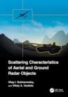 Scattering Characteristics of Aerial and Ground Radar Objects - Book