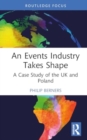 An Events Industry Takes Shape : A Case Study of the UK and Poland - Book