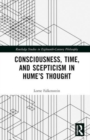 Consciousness, Time, and Scepticism in Hume’s Thought - Book