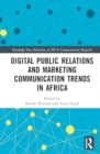 Digital Public Relations and Marketing Communication Trends in Africa - Book