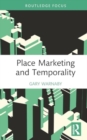 Place Marketing and Temporality - Book