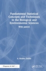 Fundamental Statistical Concepts and Techniques in the Biological and Environmental Sciences : With jamovi - Book