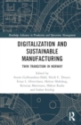 Digitalization and Sustainable Manufacturing : Twin Transition in Norway - Book