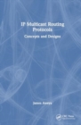 IP Multicast Routing Protocols : Concepts and Designs - Book