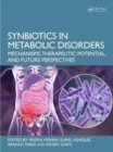 Synbiotics in Metabolic Disorders : Mechanisms, Therapeutic Potential, and Future Perspectives - Book